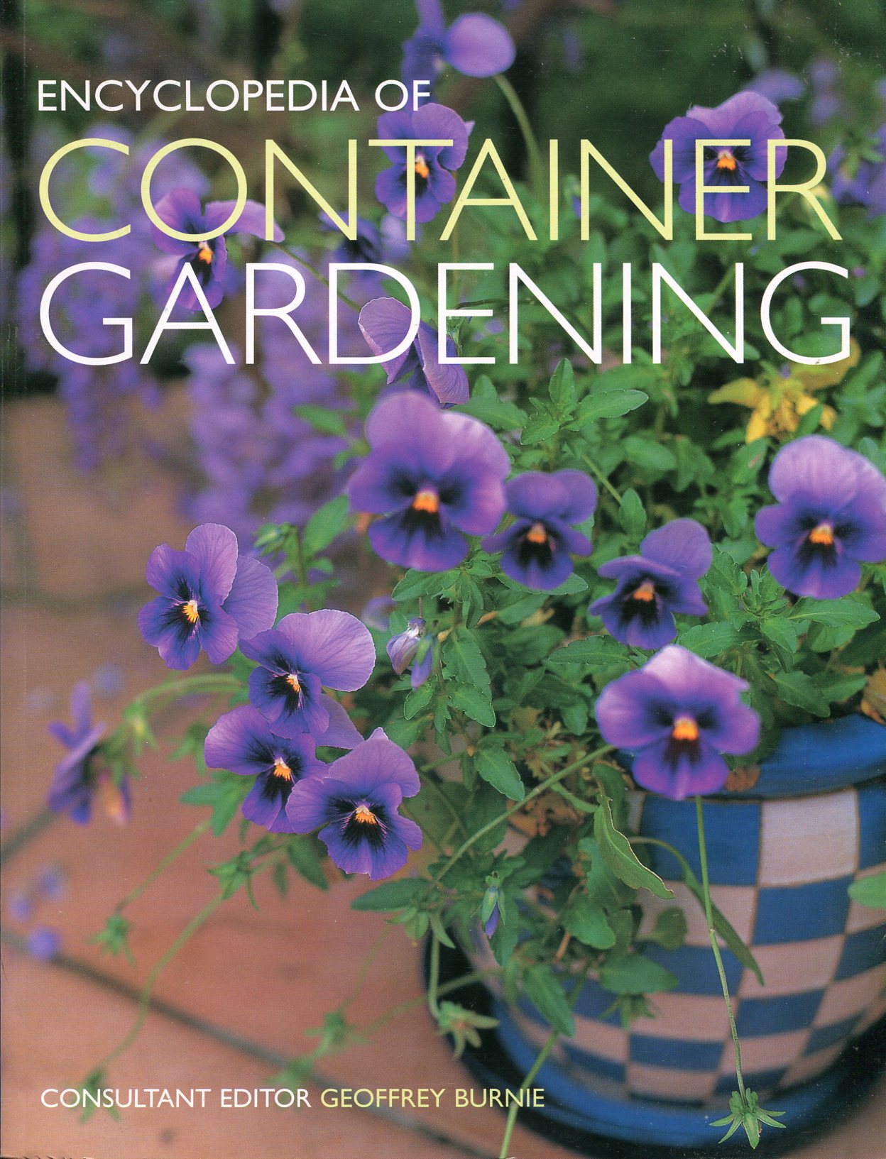 Encyclopedia of Container Gardening