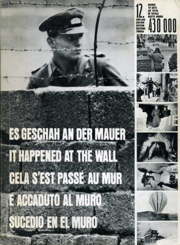 Es Geschah an Der Mauer: Eine Bilddokumentation Des Sperrgurtels Um …