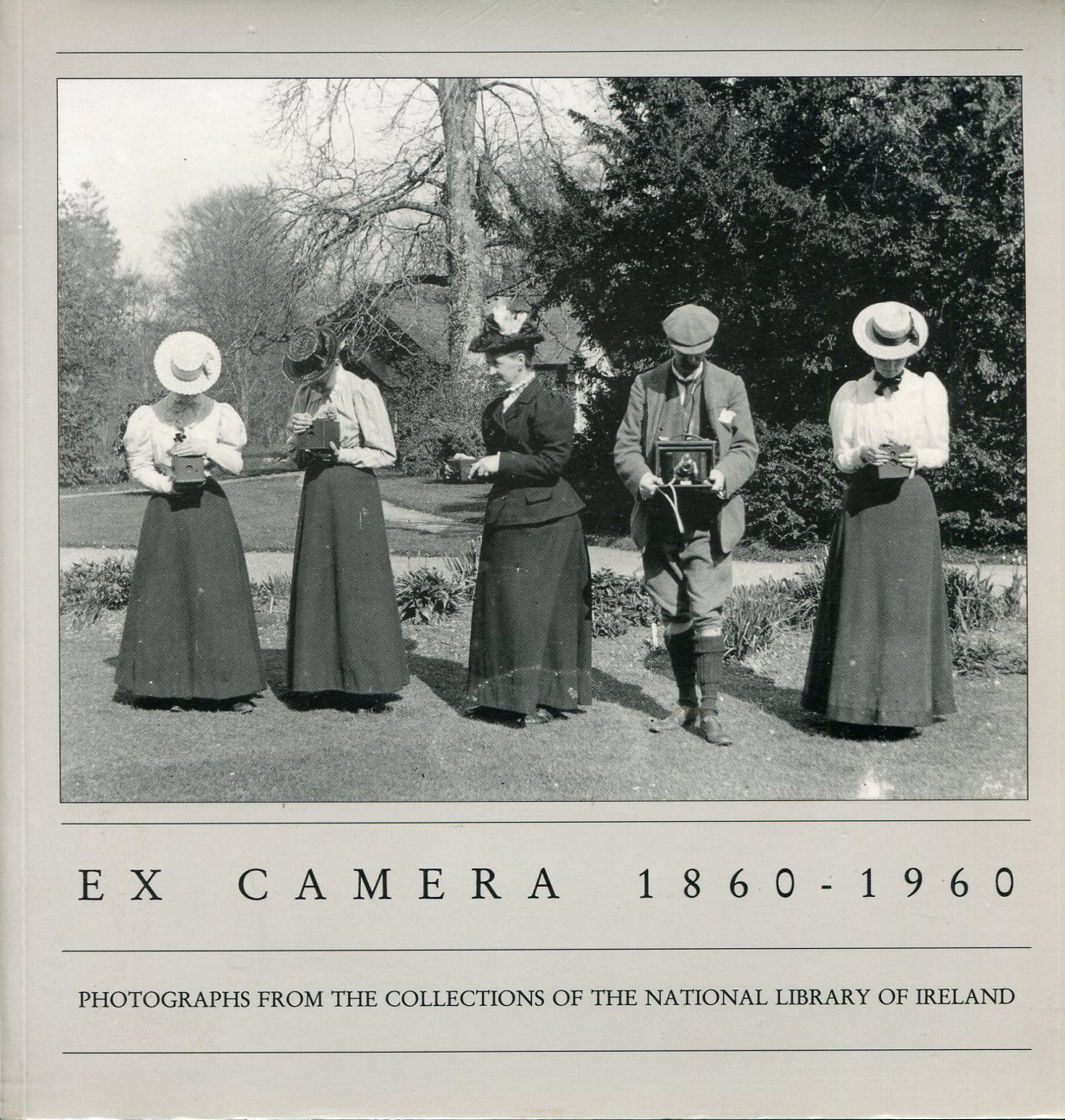 Ex Camera 1860-1960 : Photographs from the Collections of the …