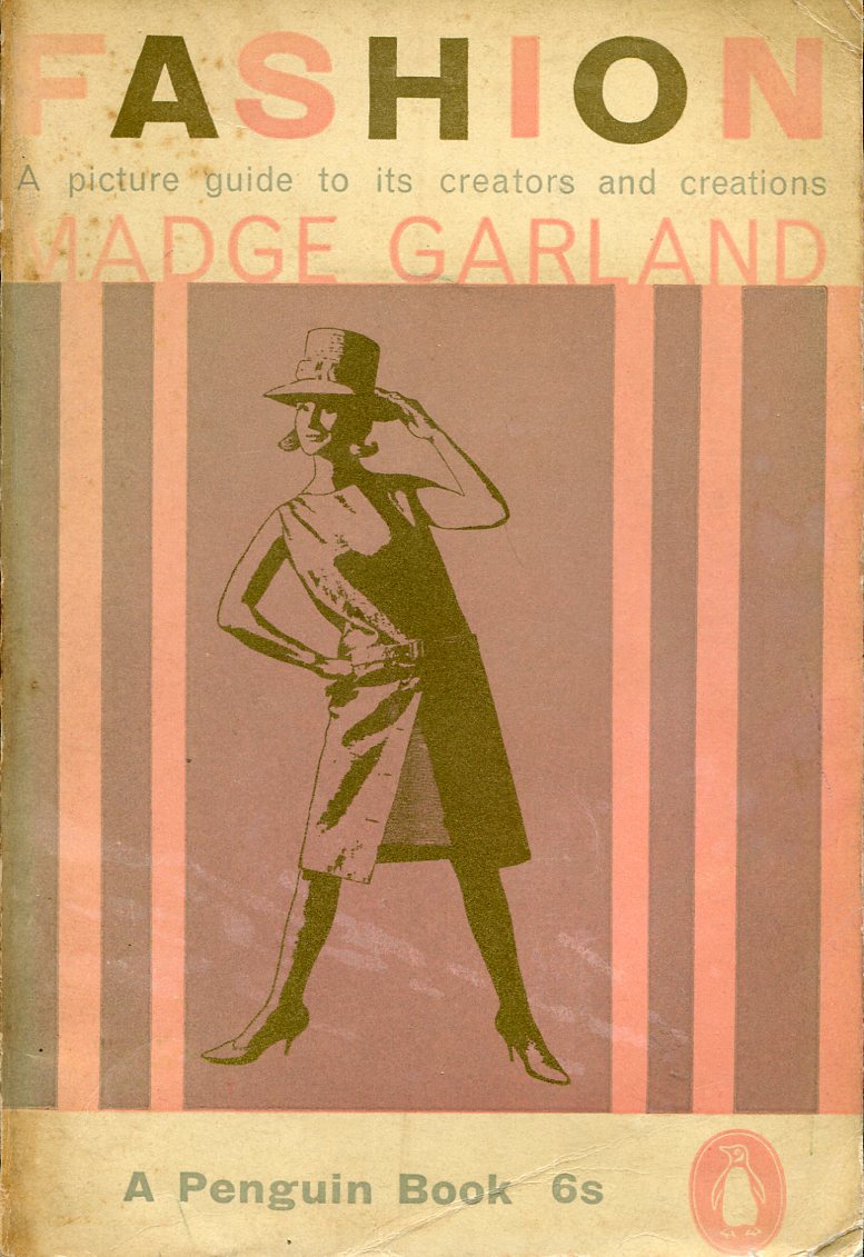 Fashion : A Picture Guide to its Creators and Creations