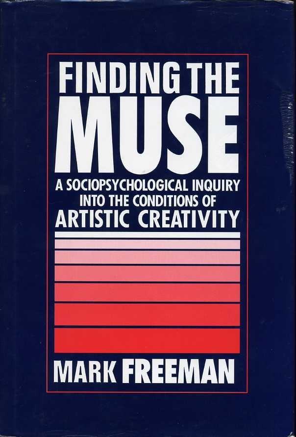 Finding the Muse : A Sociopsychological Inquiry into the Conditions …