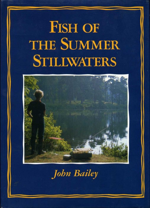 Fish of the Summer Stillwaters