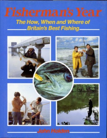 Fisherman's Year : The How, and When and Where of …