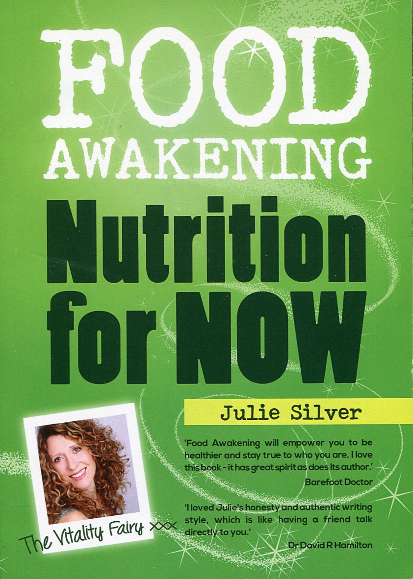 Food Awakening: Nutrition for NOW (Signed By Author)
