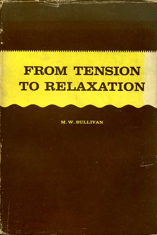 From Tension to Relaxation