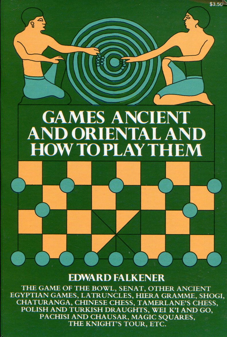 Games Ancient and Oriental and How to Play Them