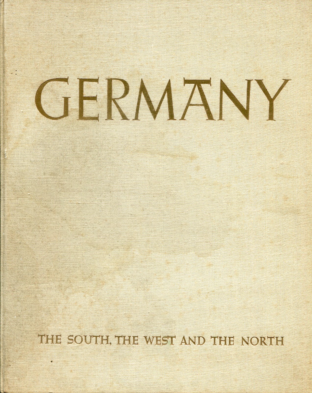 Germany : The South : The West : The North