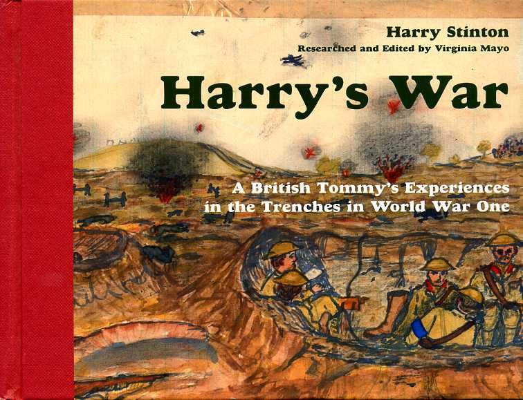 Harry's War : A British Tommy's Experiences in the Trenches …