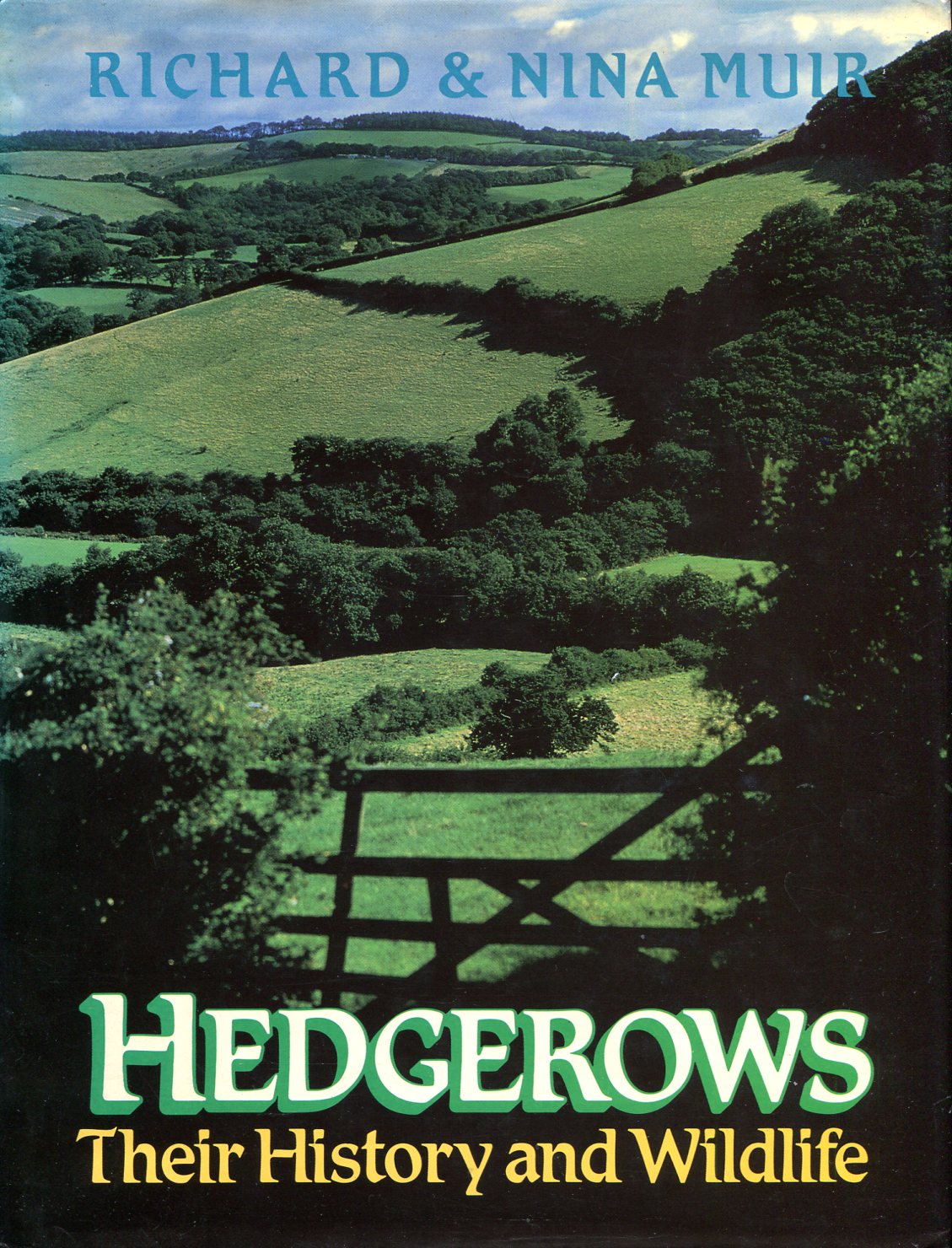 Hedgerows : Their History and Wildlife