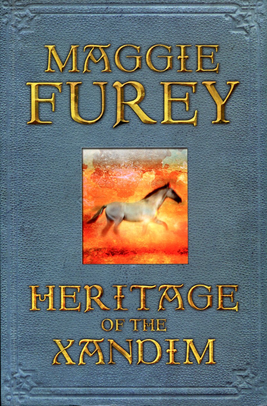 Heritage of the Xandim : Chronicles of the Xandim Volume …