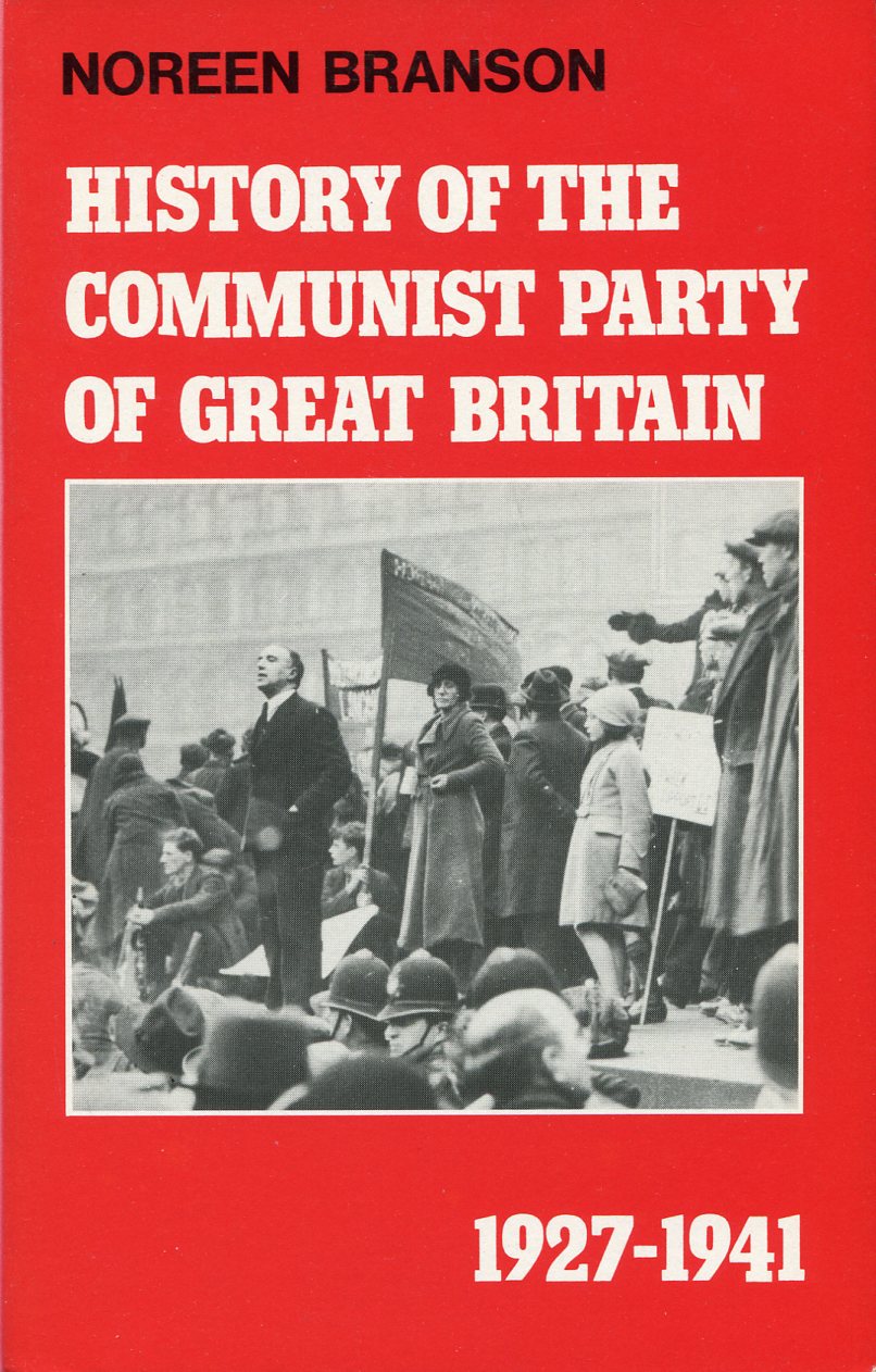 History of the Communist Party of Great Britain : Volume …