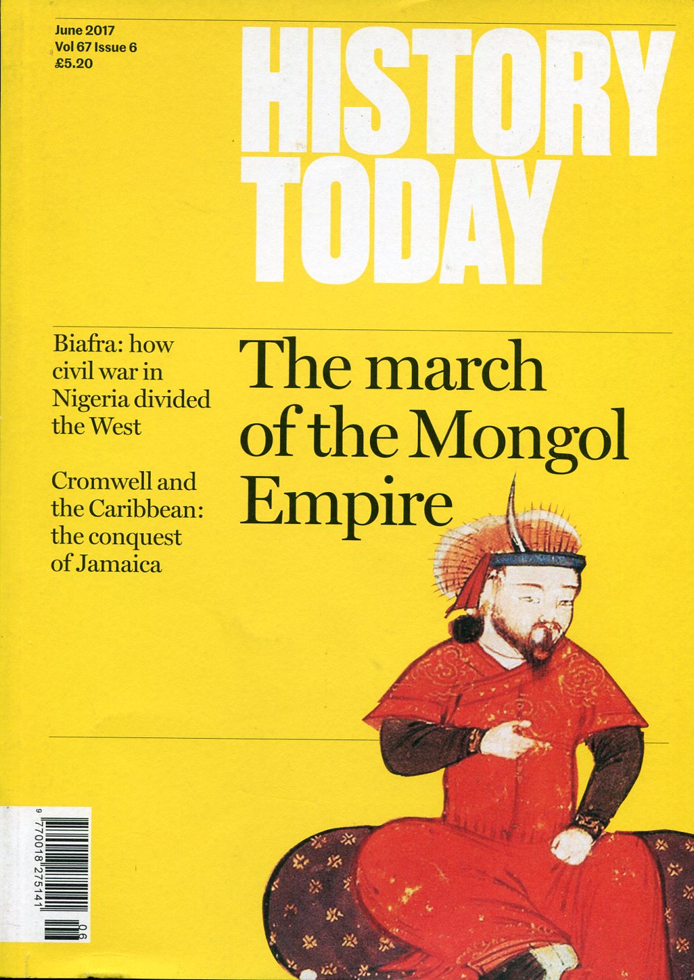 History Today : June 2017 : Vol 67 Issue 6