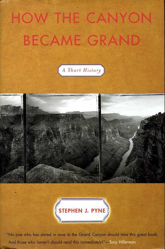 How the Canyon Became Grand : A Short History