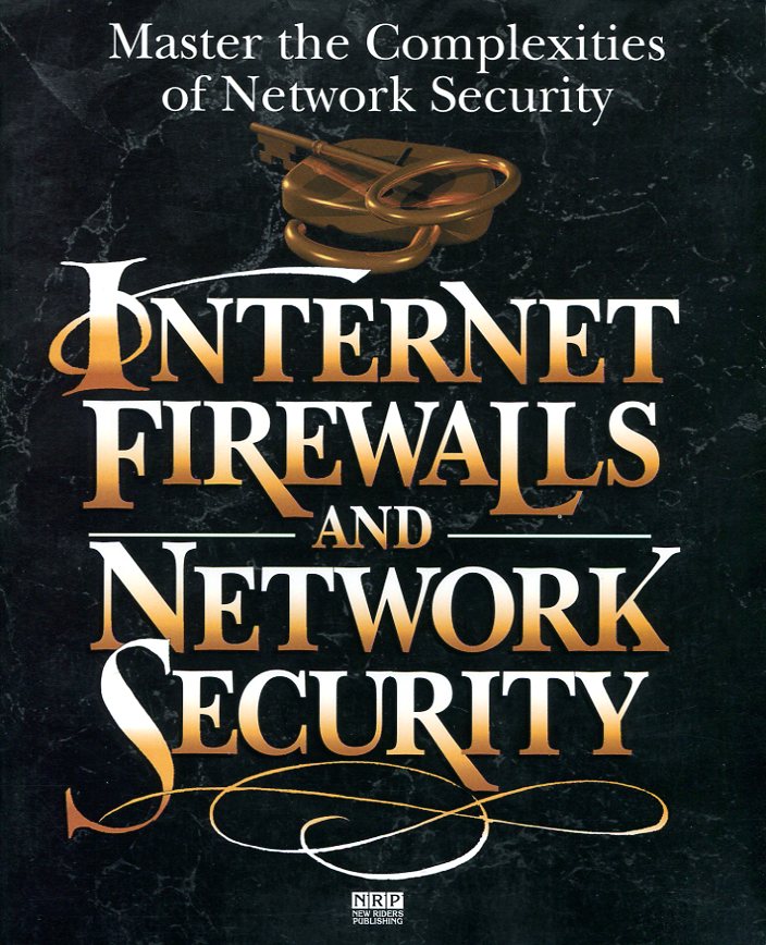 Internet Firewalls and Network Security