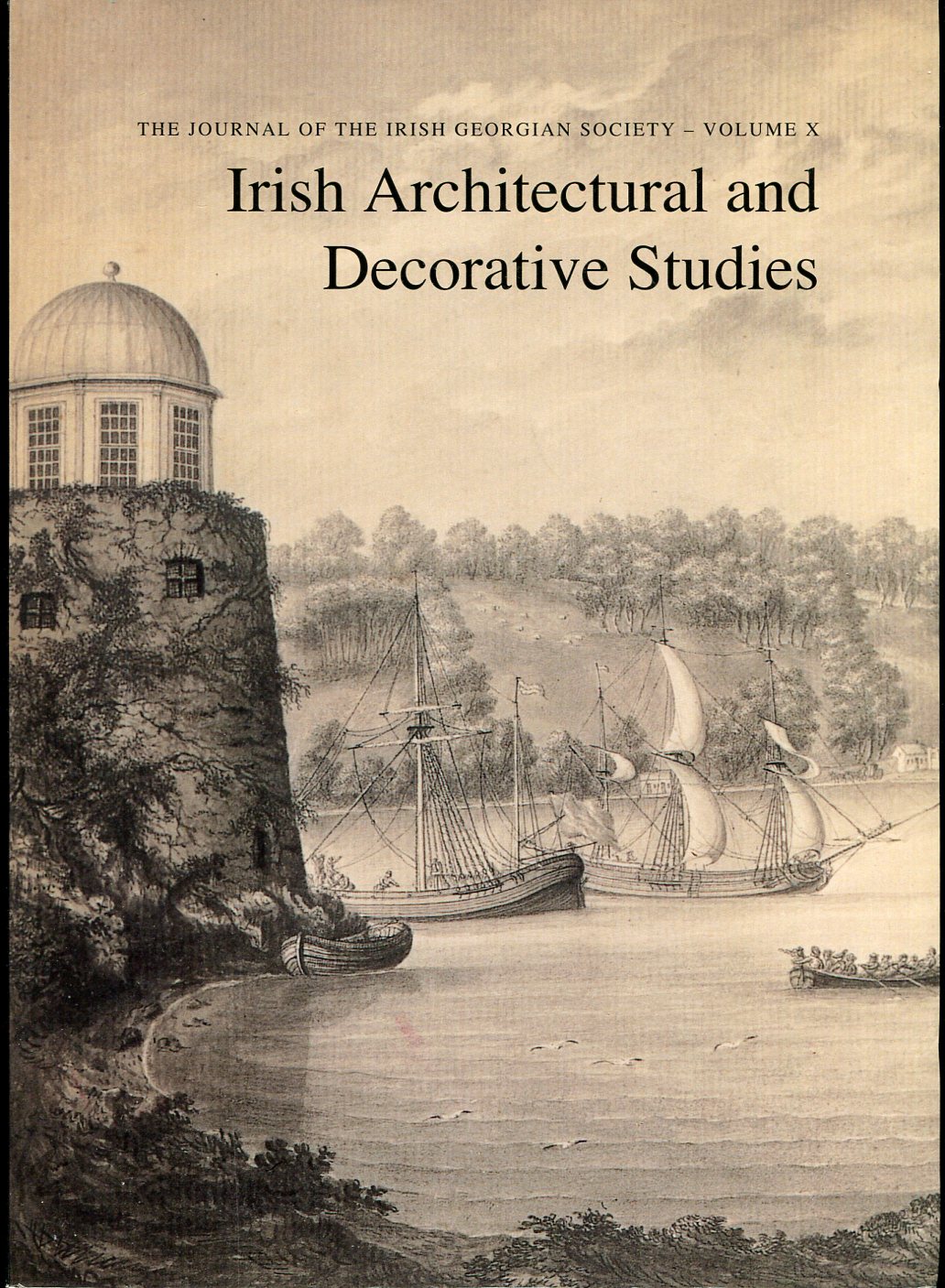 Irish Architectural and Decorative Studies (vol. X)