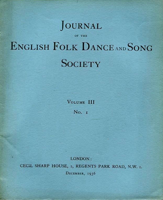 Journal of the English Folk Dance and Song Society Volume …