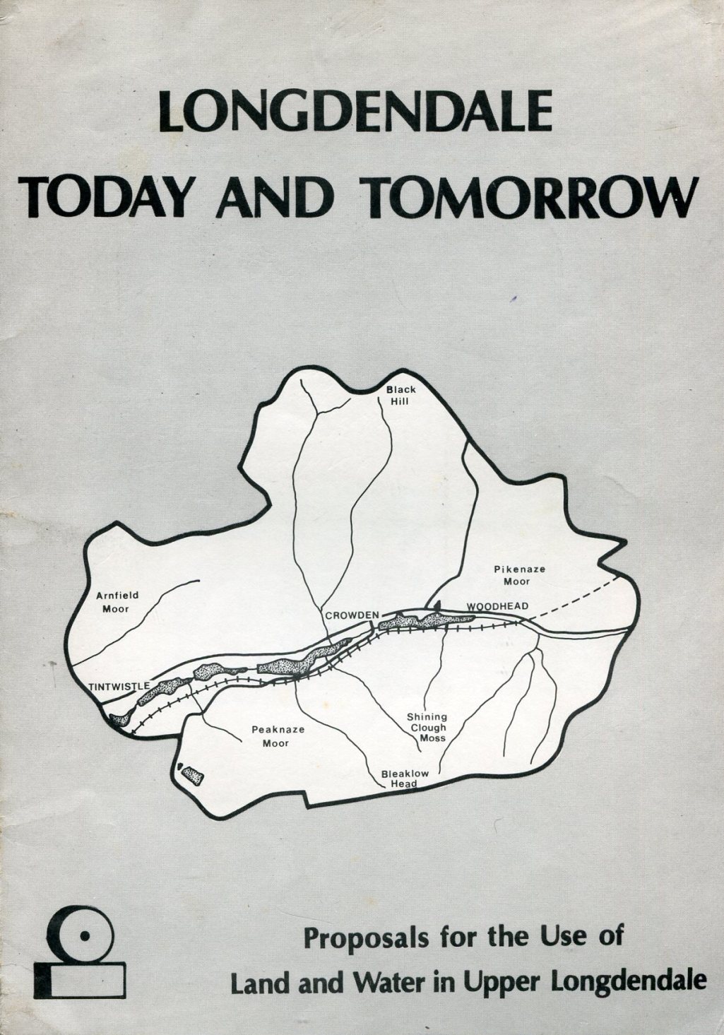 Longdendale Today and Tomorrow : Proposals for the Use of …