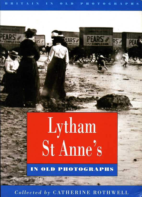 Lytham St Anne's in Old Photographs