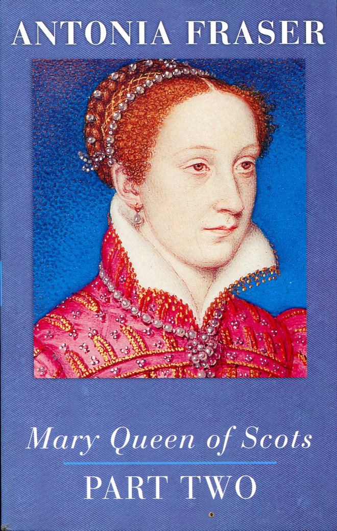 Mary Queen of Scots : Part Two