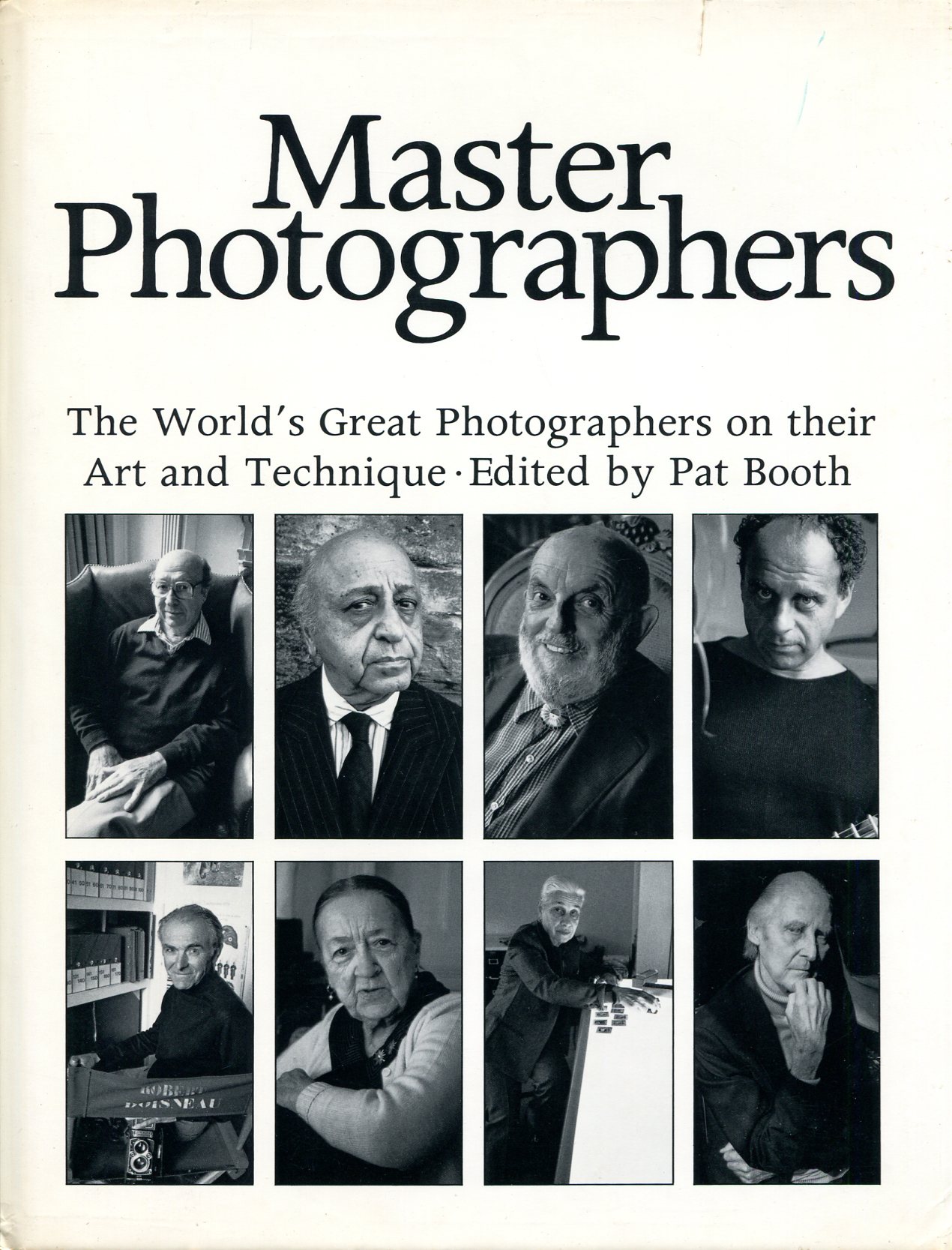 Master Photographers : The World's Great Photographers on their Art …