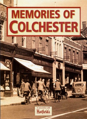 Memories of Colchester