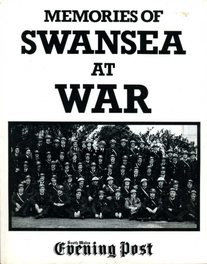 Memories of Swansea at War