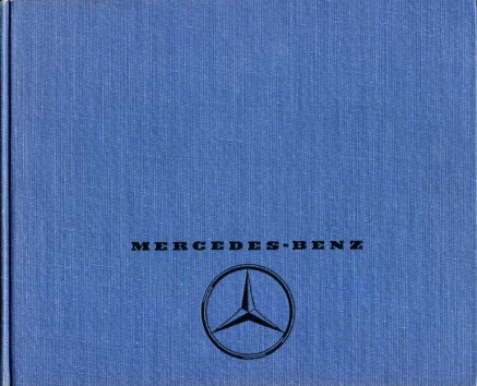 Mercedes-Benz Production Models, 1946-1975: Detailed Descriptions, Specifications, Photos, Production Data, …