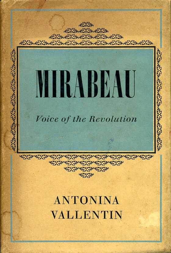 Mirabeau : Voice of the Revolution