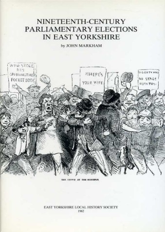Nineteenth Century Parliamentary Elections in East Yorkshire