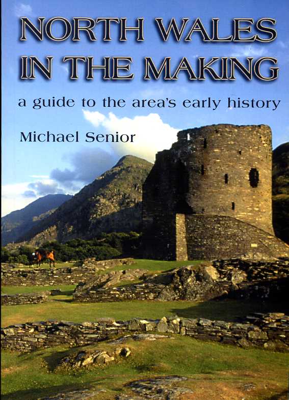 North Wales in the Making