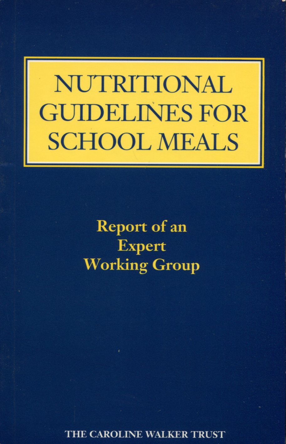 Nutritional Guidelines For School Meals : Report of an Expert …