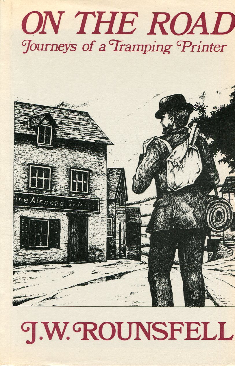 On the Road : Journeys of a Tramping Printer