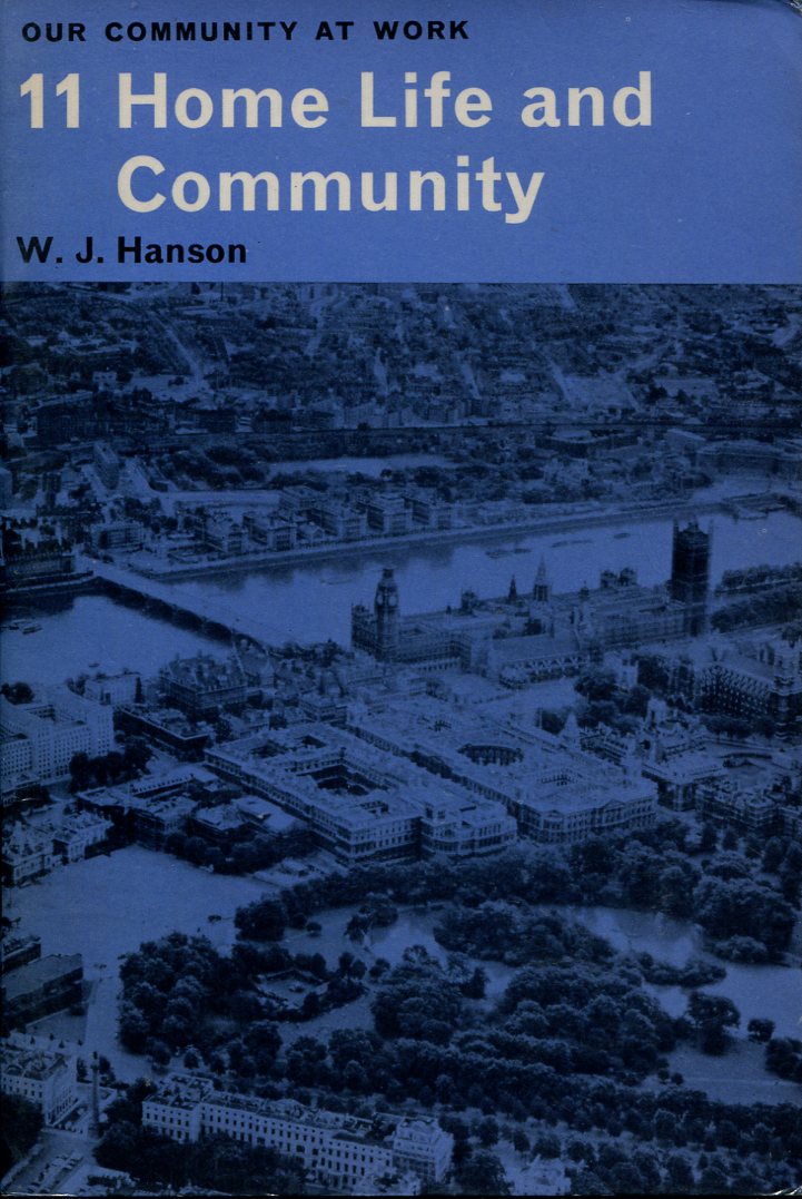 Our Community at Work : No 11 - Home Life …