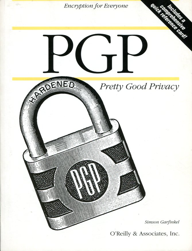 PGP : Pretty Good Privacy