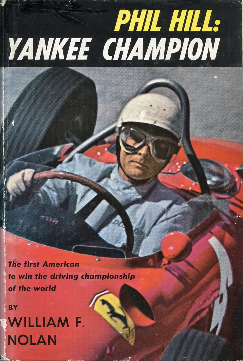 Phil Hill : Yankee Champion