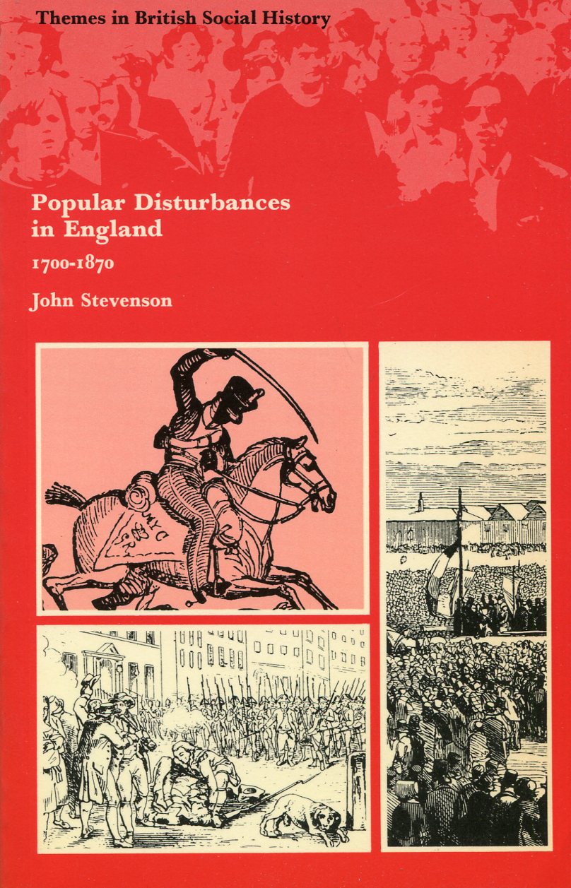 Popular Disturbances in England 1700-1870