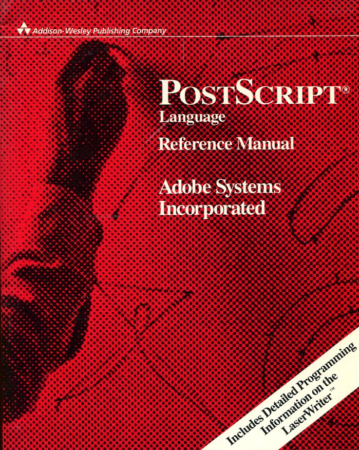 PostScript : Language, Reference Manual