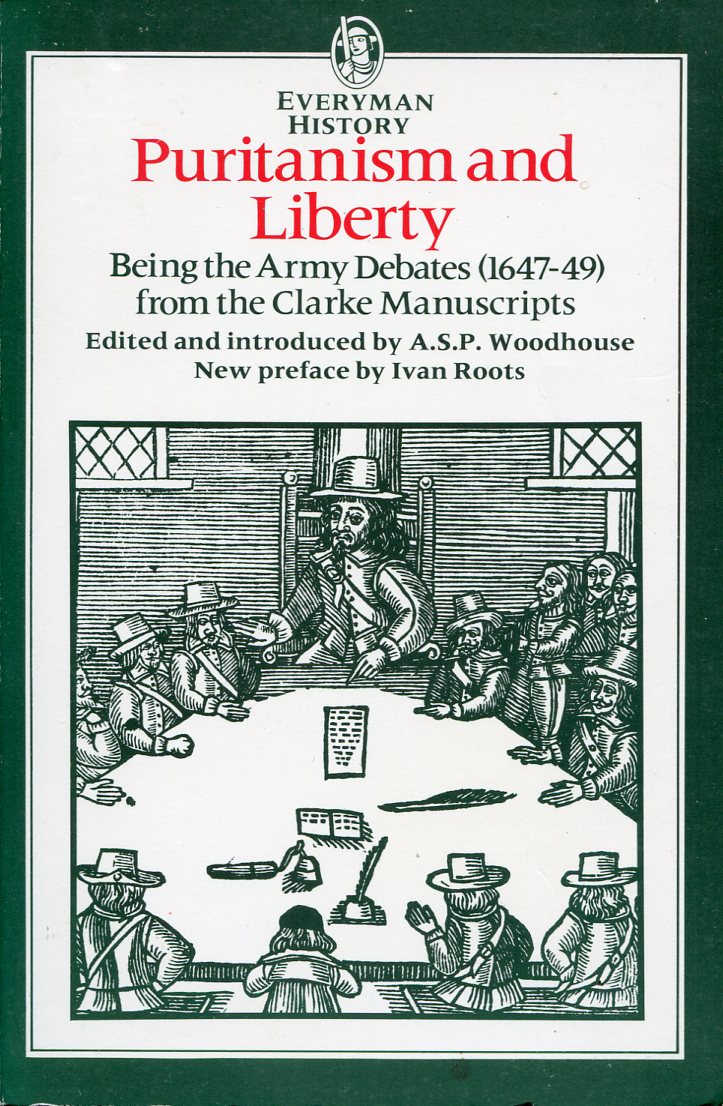 Puritanism and Liberty :Being the Army Debates (1647-49) from the …