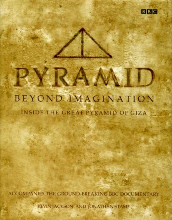 Pyramid : Beyond Imagination : Inside the Great Pyramid of …