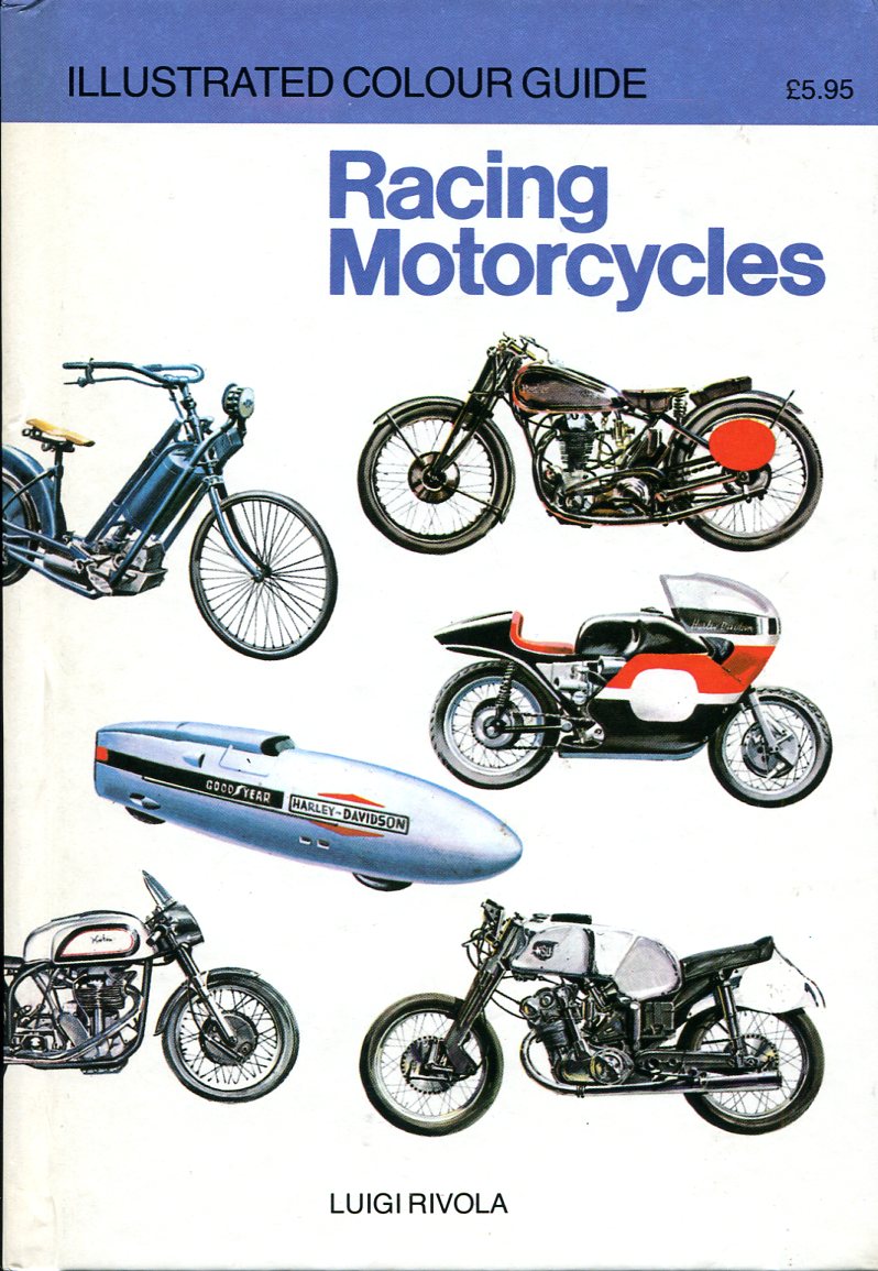 Racing Motorcycles : Illustrated Colour Guide