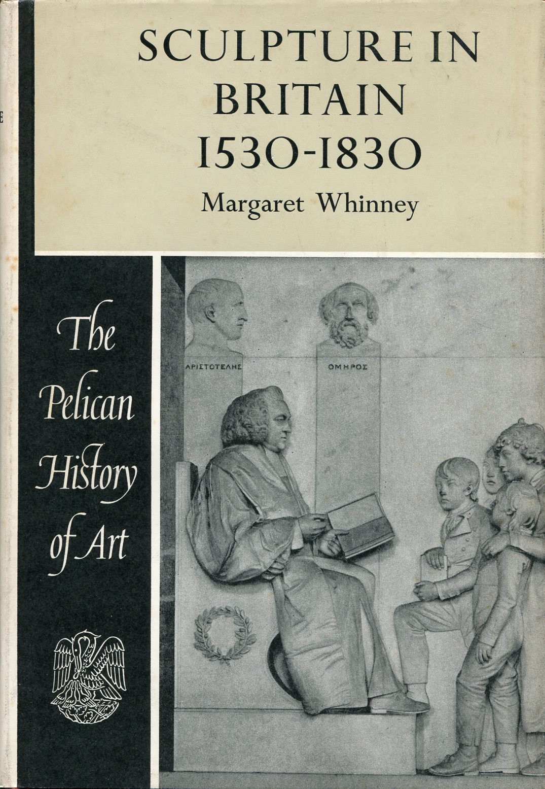 Sculpture in Britain 1530-1830 : Pelican History of Art