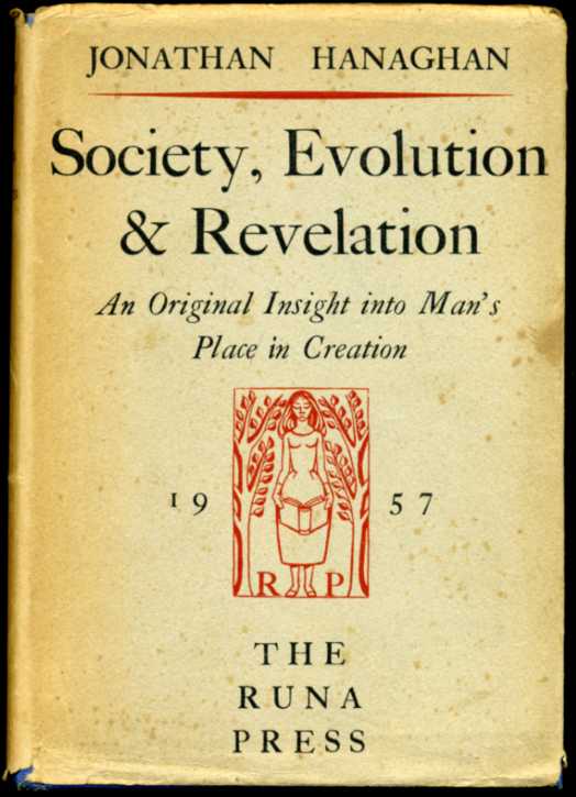 Society, Evolution & Revelation : An Original Insight Into Man's …