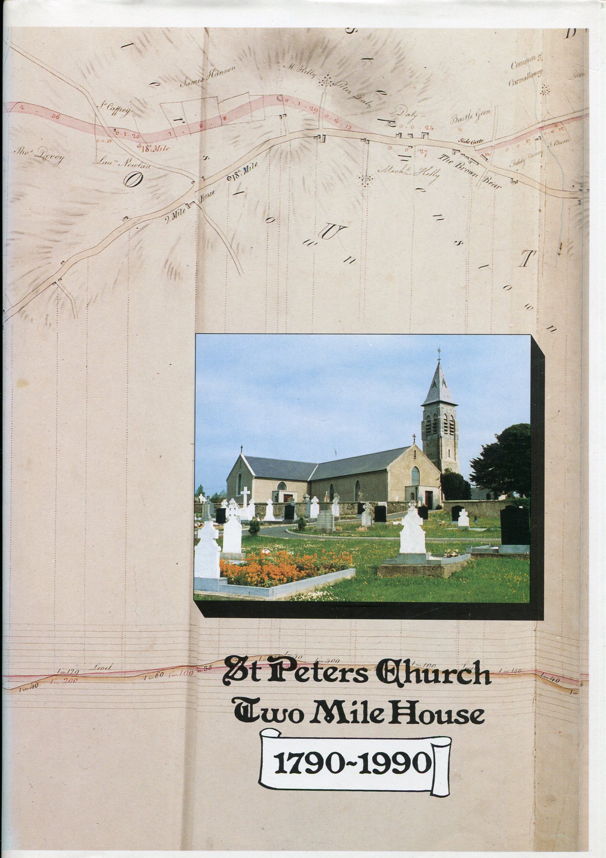 St. Peters Church : Two-Mile -House 1790-1990