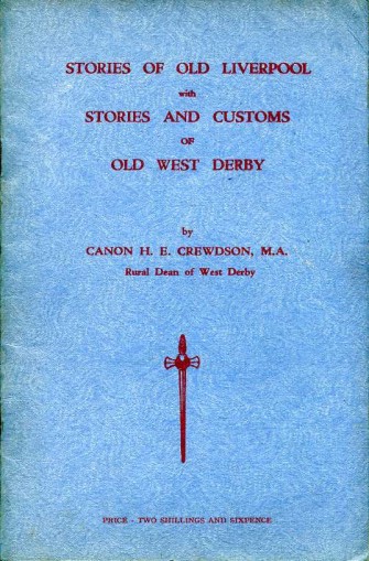Stories of Old Liverpool with Stories and Customs of Old …