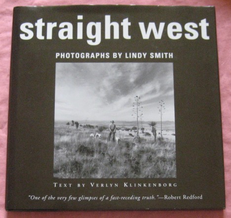 Straight West : Portraits and Scenes from Ranch Life in …