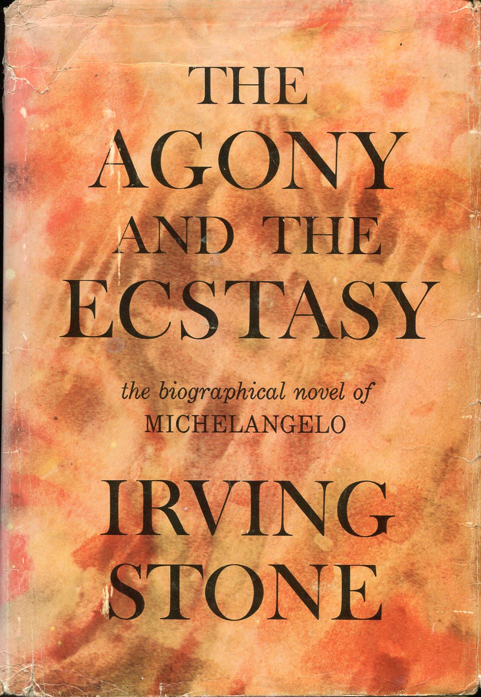 The Agony and the Ecstasy