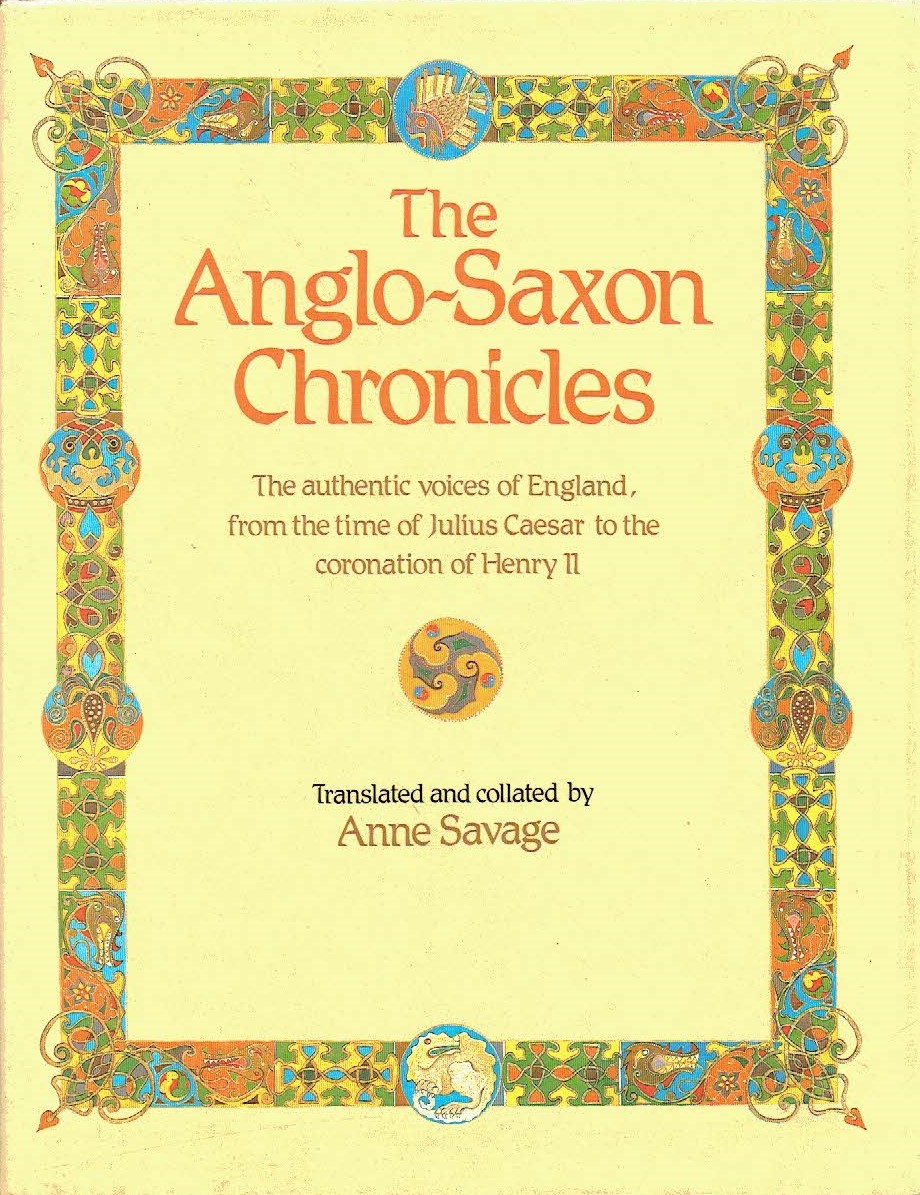The Anglo-Saxon Chronicles
