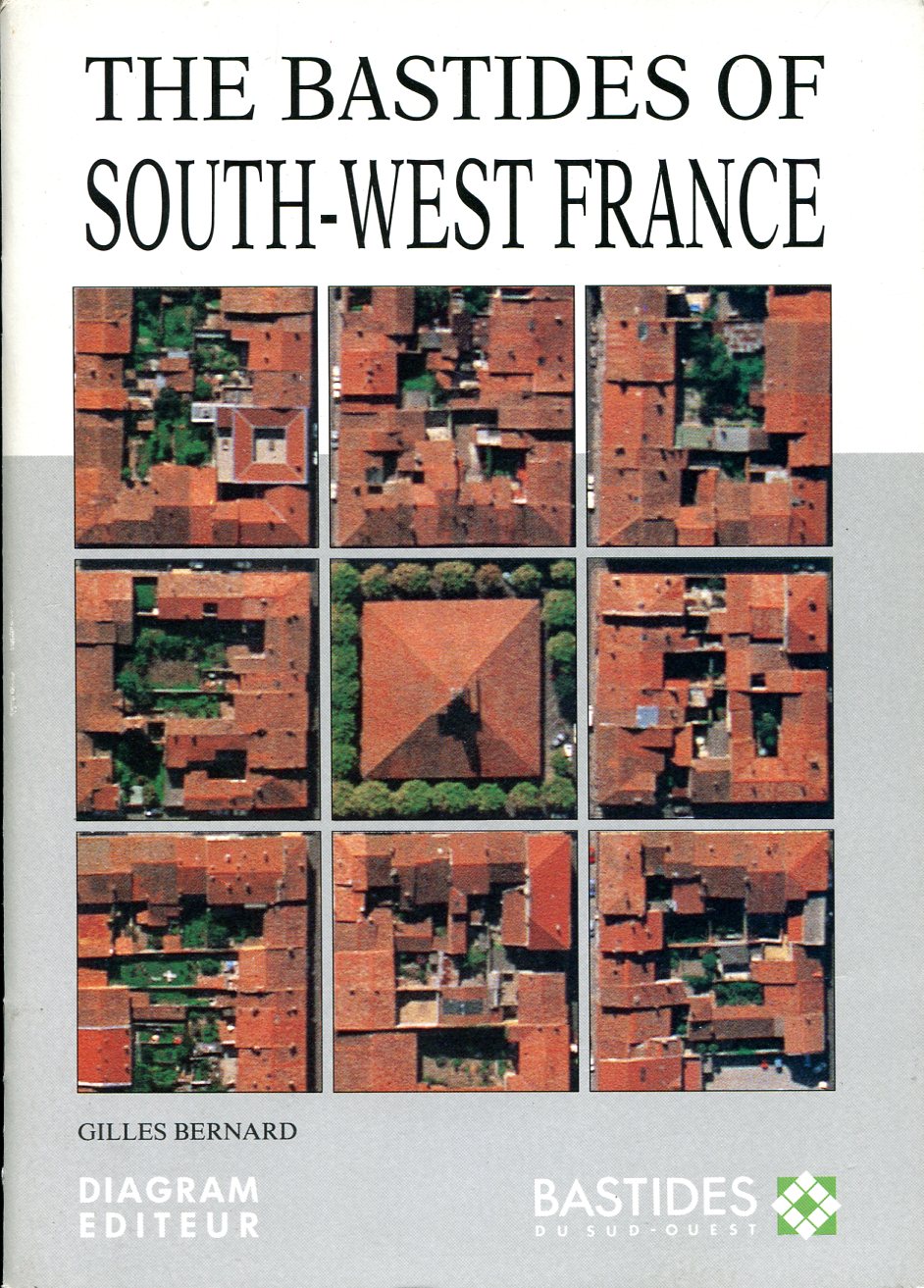 The Bastides of South-West France