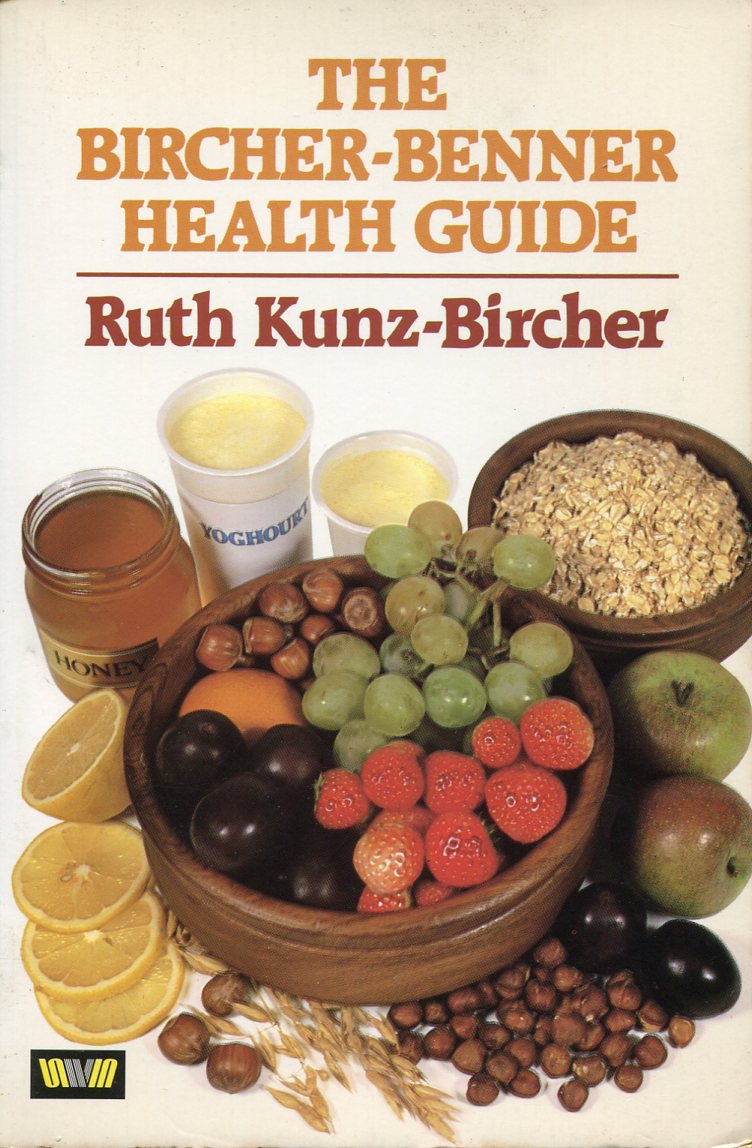 The Bircher-Benner Health Guide