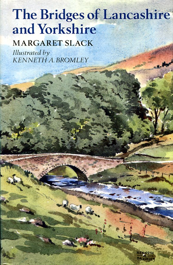 The Bridges of Lancashire and Yorkshire